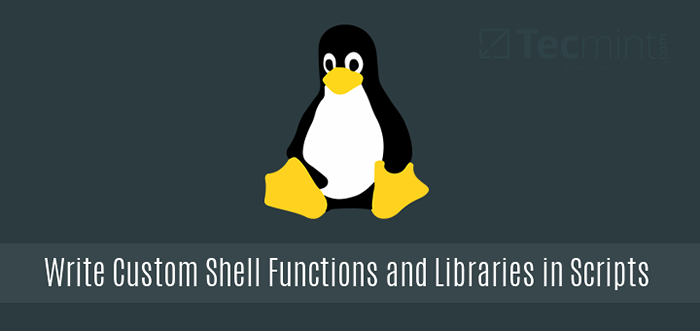 Como escrever e usar funções e bibliotecas de shell personalizadas