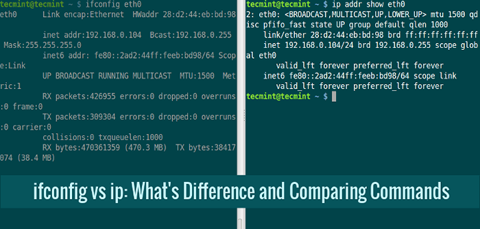 ifconfig vs IP ¿Qué diferencia y comparación de la configuración de la red?