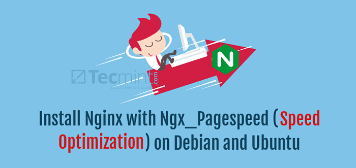 Pasang nginx dengan ngx_pagespeed (pengoptimuman kelajuan) di debian dan ubuntu