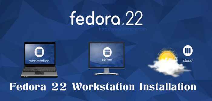 Instalación de Fedora 22 Workstation con capturas de pantalla