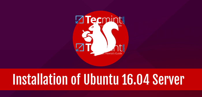 Installation d'Ubuntu 16.04 Edition du serveur