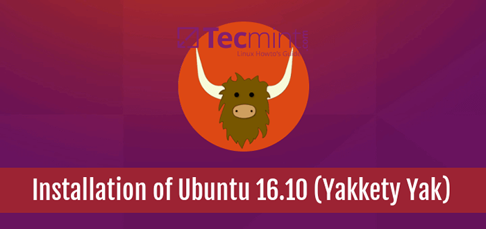 Installation d'Ubuntu 16.10 (yakkety yak) Desktop