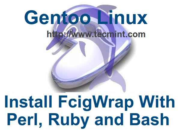 Menginstal fcgiwrap dan memungkinkan bahasa Perl, Ruby dan Bash di Gentoo Lemp