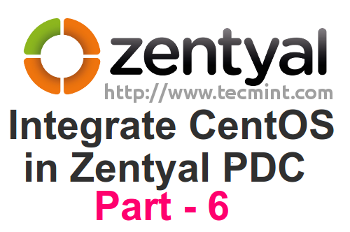 Integrieren Sie CentOS/Redhat/Fedora in Zentyal PDC (Primary Domain Controller) - Teil 6