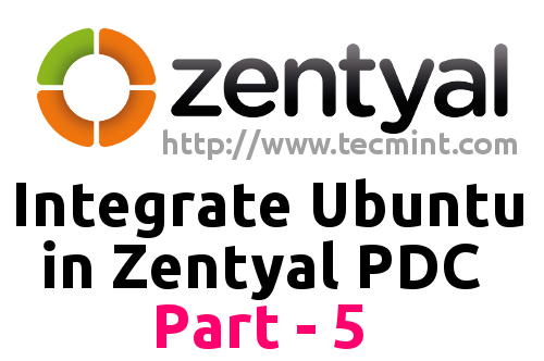 Intégrer le système Ubuntu dans Zentyal PDC (contrôleur de domaine primaire) - Partie 5
