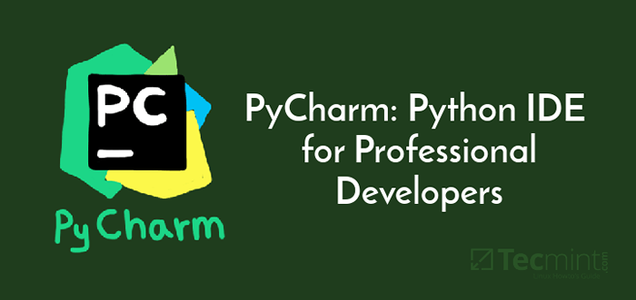 Pycharm Python Ide untuk pemaju profesional
