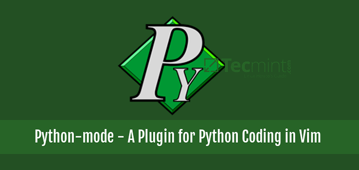 Python -Mode - Plugin Vim Untuk Membangunkan Aplikasi Python di Editor Vim