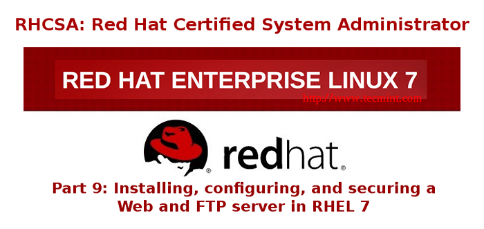 Série RHCSA Installation, configuration et sécurisation d'un serveur Web et FTP - Partie 9
