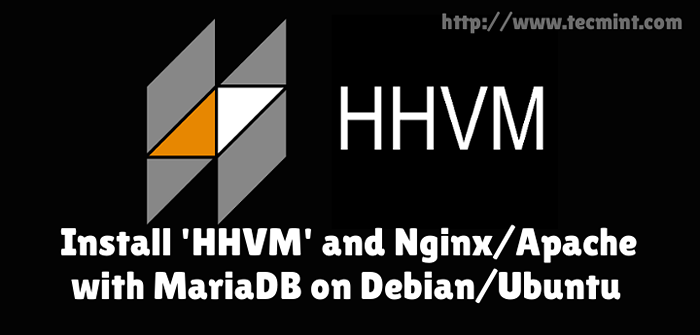 Menyediakan 'HHVM' dan Nginx/Apache dengan MariaDB di Debian/Ubuntu
