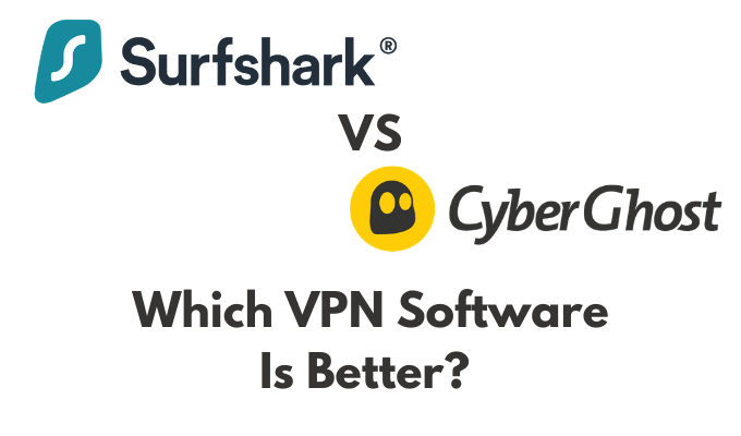 Surfshark gegen Cyberghost, die beste VPN -Software?