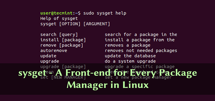 SYSGET - Ein Front -End für jeden Paketmanager in Linux