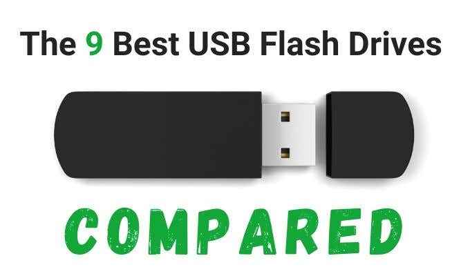 Les 9 meilleurs disques flash USB ont comparé