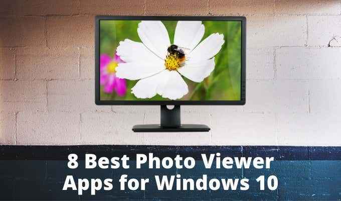 Penonton foto terbaik untuk aplikasi Windows 10 8 dibandingkan