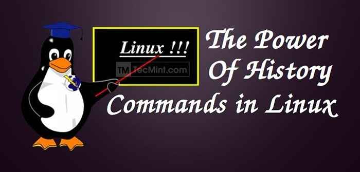 El poder del comando de historia de Linux en Bash Shell