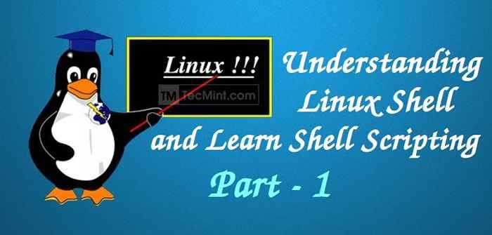 Comprender los consejos de lenguaje de secuencias de comandos de Linux y shell - Parte I