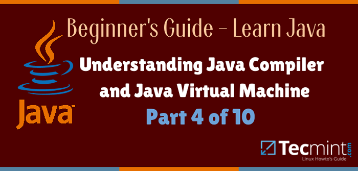 Memahami Java Compiler dan Java Virtual Machine - Bagian 4