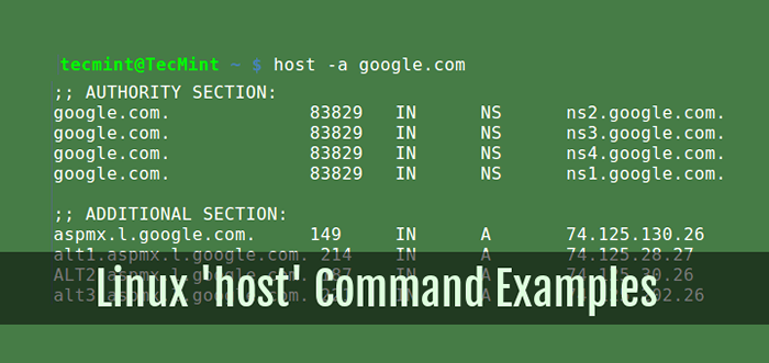 Ejemplos de comando 'host' útiles para consultar las búsquedas DNS