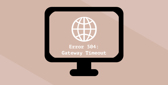 O que significa o tempo limite de gateway 504 e como consertá -lo