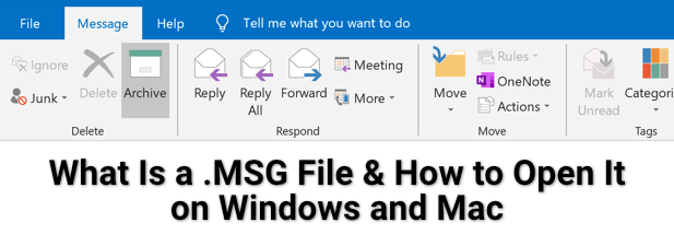 ¿Qué es un .Archivo msg y cómo abrirlo en Windows y Mac