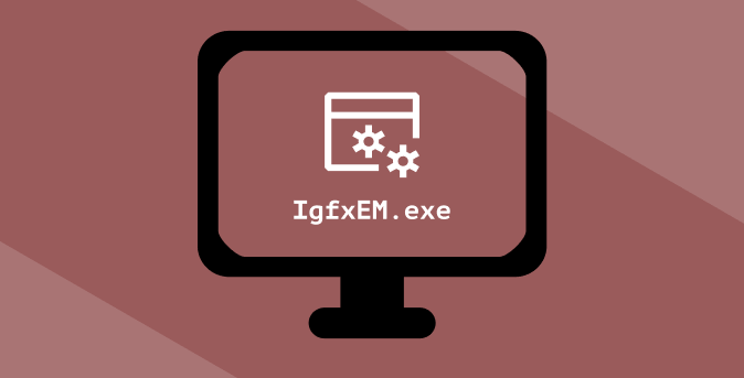 ¿Qué es el módulo IGFXEM en Windows 10 (y es seguro??)