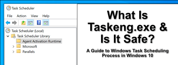 ¿Qué es Taskeng?.exe y es seguro?
