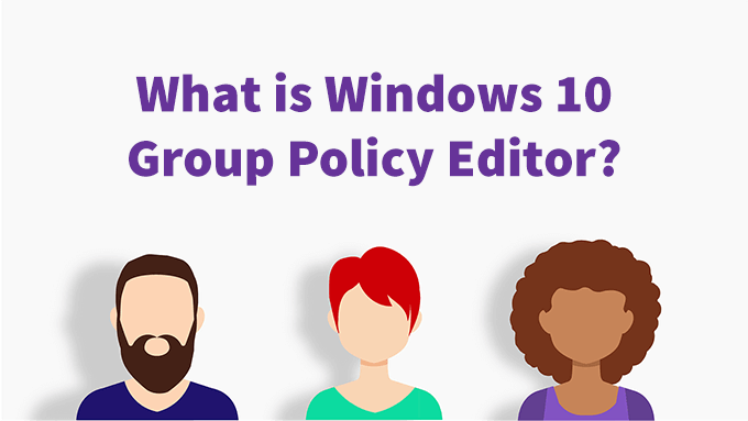 ¿Cuál es el editor de políticas del grupo de Windows 10??