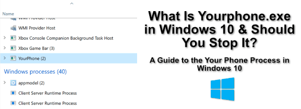 Apa itu ponsel Anda.Exe di windows 10 (dan jika Anda menghentikannya)