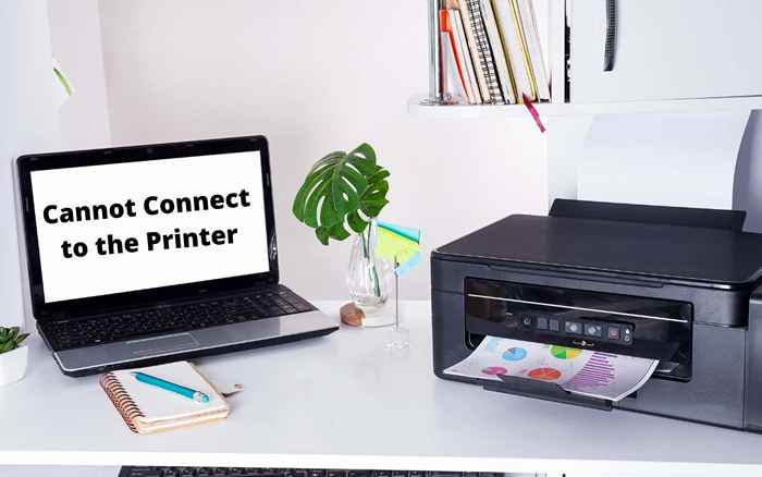 7 cara untuk memperbaiki windows tidak dapat terhubung ke printer