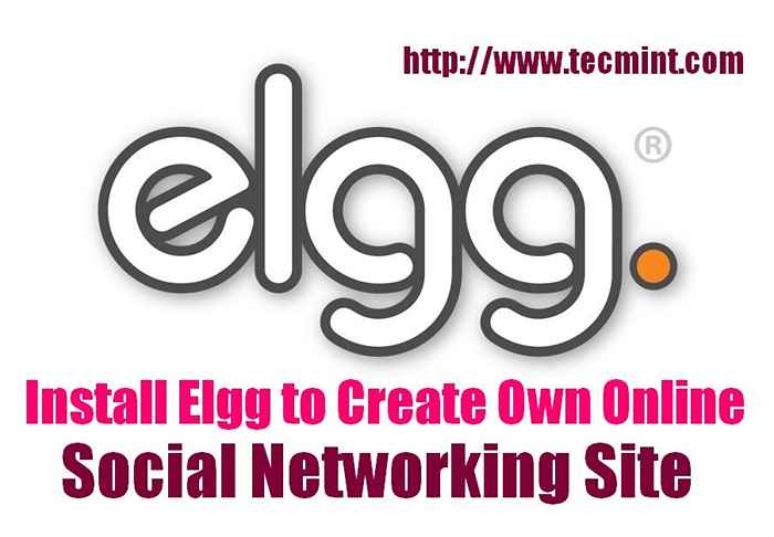 Pasang Elgg untuk membuat laman rangkaian sosial dalam talian sendiri