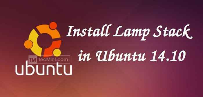 Configuración de la lámpara (Linux, Apache, MySQL/Mariadb, PHP y PHPMyAdmin) en Ubuntu Server 14.10