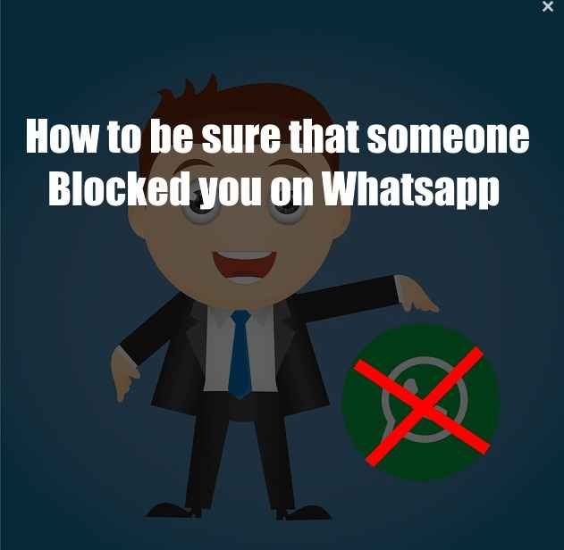 Bagaimana memastikan bahwa seseorang telah memblokir Anda di whatsapp