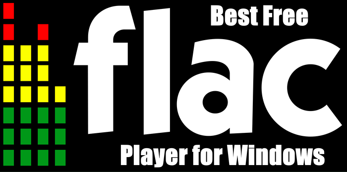 Top 12 mejor reproductor FLAC gratis para Windows 11/10