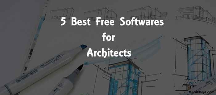 Top 5 Software de arquitectura gratuito para los arquitectos